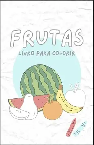 Frutas: Livro para colorir – Marynna Moreira