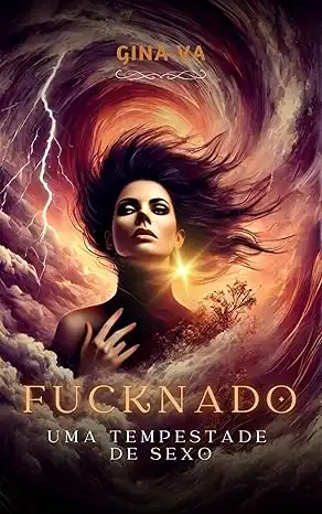 Baixar FuckNado: Uma Tempestade de sexo pdf, epub, mobi, eBook