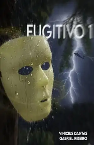 Fugitivo 1 – Vinicius Dantas Fugitivo 1 – Vinicius Dantas