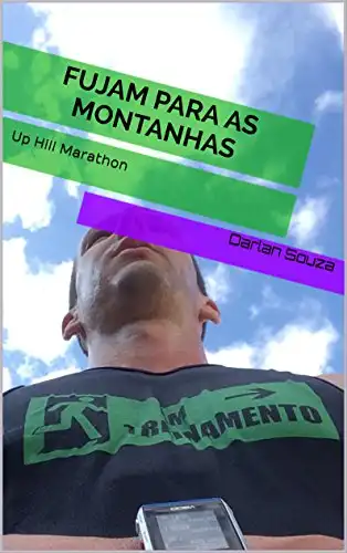 Baixar Fujam para as montanhas: Up Hill Marathon pdf, epub, mobi, eBook