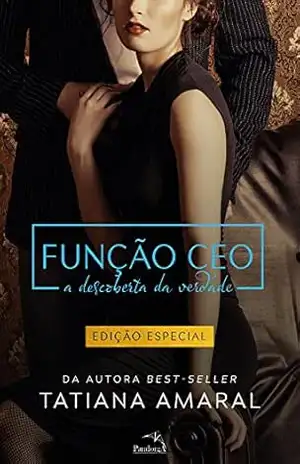 Função CEO: A Descoberta da Verdade – Série Função CEO – Volume 3 – Tatiana Amaral