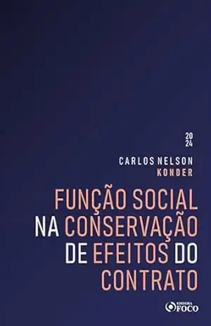 Capa do livro Função Social na Conservação de Efeitos do Contrato - Carlos Nelson Konder