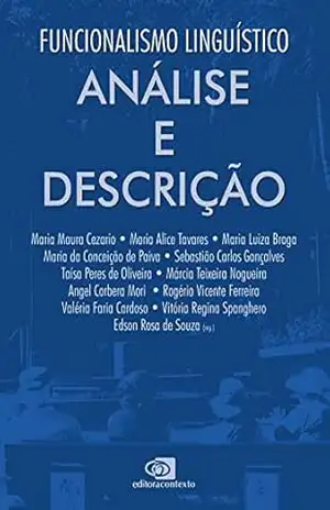 Funcionalismo linguístico: Análise e descrição – Vol.2 – Edson Rosa de Souza