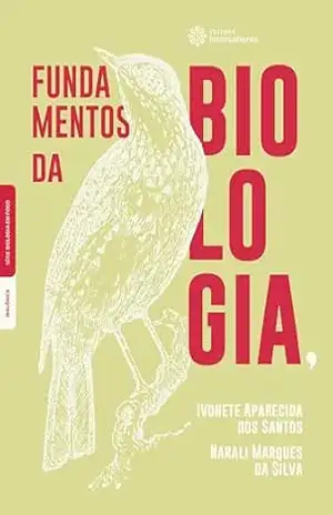 Fundamentos da biologia – Ivonete Aparecida dos Santos Fundamentos da biologia – Ivonete Aparecida dos Santos