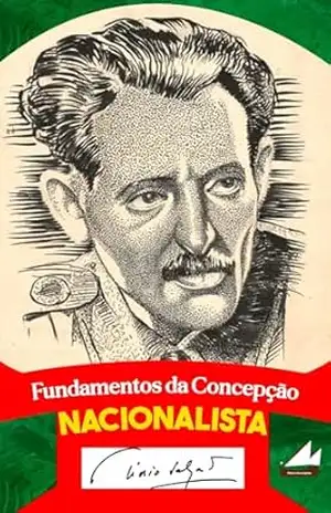 Fundamentos da Concepção Nacionalista – Plínio Salgado