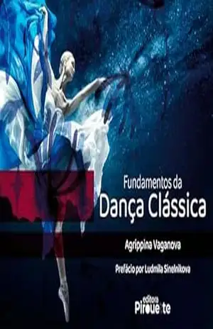 Capa do livro Fundamentos da Dança Clássica - Agrippina Vaganova
