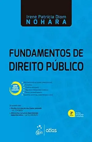 Fundamentos de Direito Público – 2ª Edição 2022 – Irene Patrícia Nohara