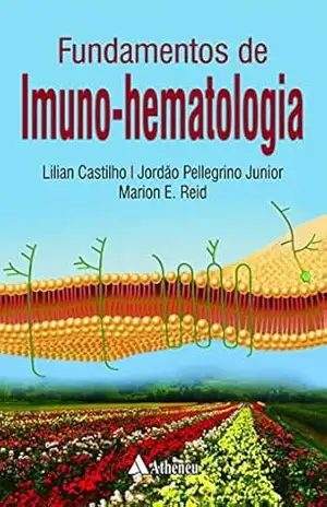 Fundamentos de Imuno Hematologia (eBook) (0) – Lilian Castilho