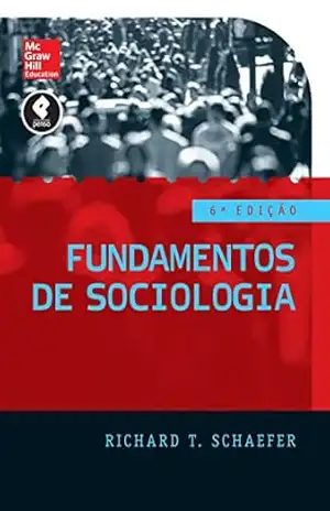 Fundamentos de Sociologia – Richard T. Schaefer