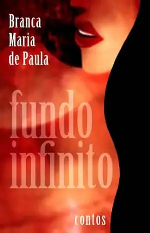 Fundo Infinito – Branca Maria de Paula