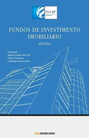 Capa do livro Fundos de Investimento Imobiliário – Angola - António Raposos Subtil