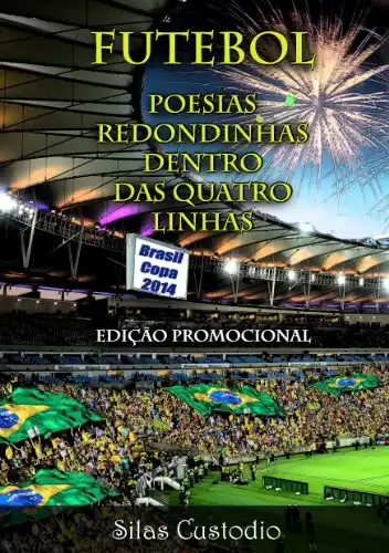 Baixar Futebol: Futebol – Poesias Redondinhas pdf, epub, mobi, eBook