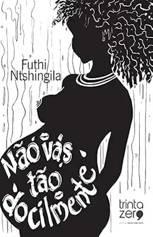 Capa do livro Futhi: Nao vas tao docilmente - None