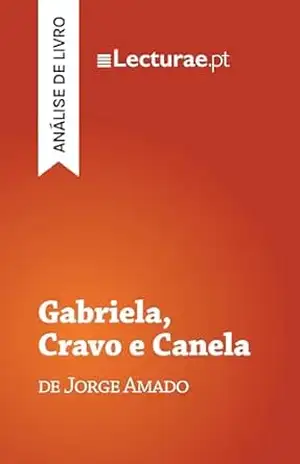 Gabriela, Cravo e Canela — Jorge Amado (análise de livro) – Tomás Rodrigues