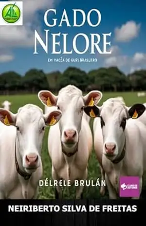 Gado Nelore – Neiriberto Silva De Freitas