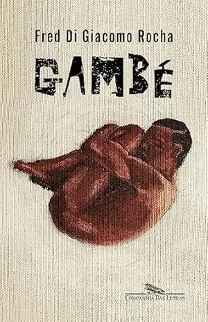 Capa do livro Gambé - Fred Di Giacomo Rocha