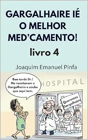 Baixar Gargalhaire é o melhor remédio – Parte 4 – Pequeno Dicionário Luso–Lusitano (Gargalhaire ié o melhor med'camento) pdf, epub, mobi, eBook