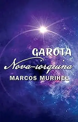 Garota Nova–iorquina – MARCOS MURIHEL