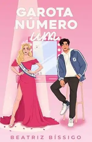 Capa do livro Garota Número Um - Beatriz Bíssigo