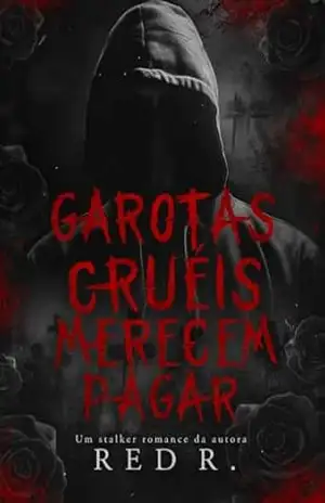 Capa do livro Garotas Cruéis Merecem Pagar (Série Os Walton Livro 1) - Red R.
