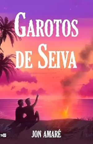 Garotos de seiva – Jon Amaré