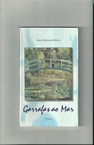 Garrafas ao mar – Vasco Pereira de Oliveira