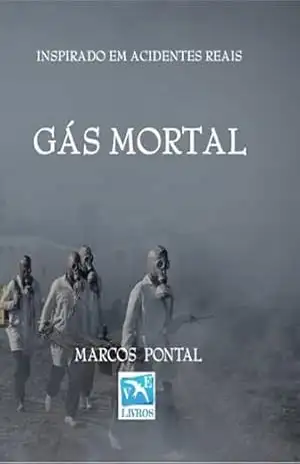 Gás Mortal – Marcos Pontal