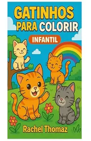 Gatinhos para Colorir - Rachel Thomaz Gatinhos para Colorir - Rachel Thomaz