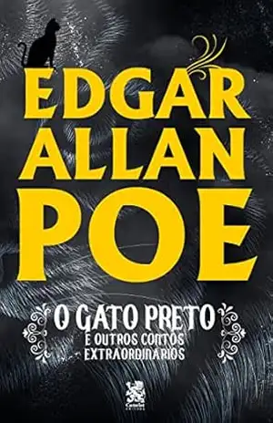 Gato Preto e Outos Contos – Edgar Allan Poe