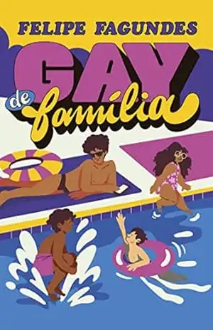 Capa do livro Gay de família - Felipe Fagundes
