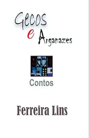 Gecos e Arganazes – Marcus Vinicius Ferreira Lins Gecos e Arganazes – Marcus Vinicius Ferreira Lins