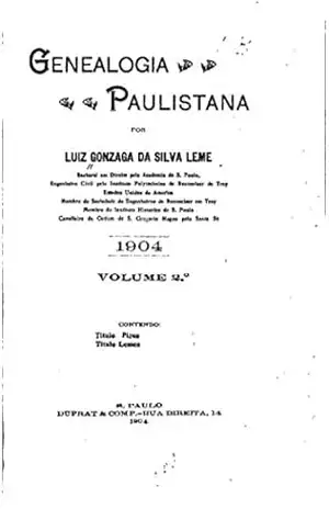 Genealogia paulistana – Vol. II – Gonzaga Da Silva Leme Genealogia paulistana – Vol. II – Gonzaga Da Silva Leme