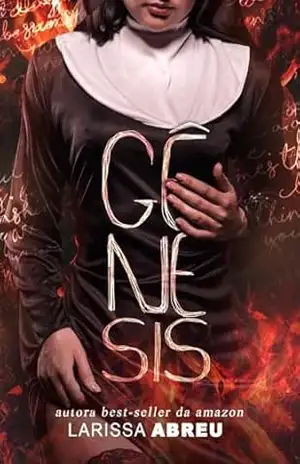 Capa do livro GÊNESIS | ''JUDAS'' PELOS OLHOS DELE (7 Livro 4) - Larissa Abreu
