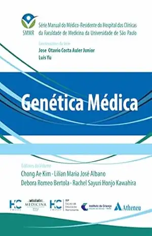 Genética Médica – SMMR – HCFMUSP (eBook) – Chong Ae Kim