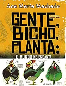 Baixar Gente, Bicho, Planta: O Mundo Me Encanta pdf, epub, mobi, eBook
