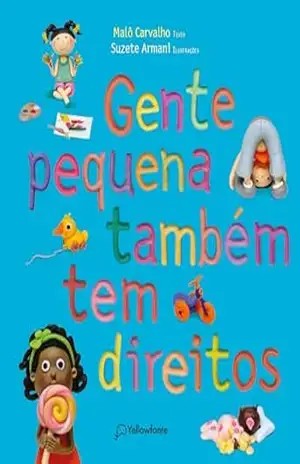 Gente pequena também tem direitos – Malô Carvalho