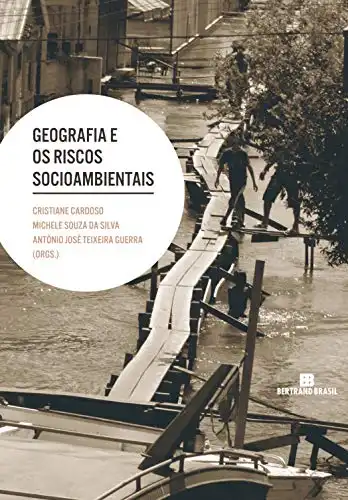 Baixar Geografia e os riscos socioambientais pdf, epub, mobi, eBook