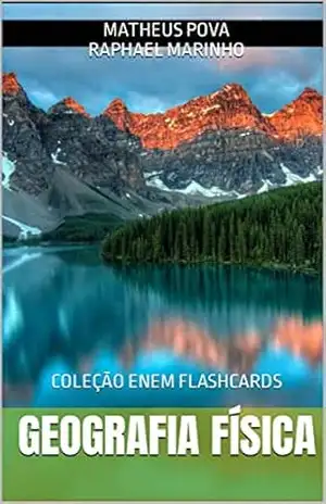 GEOGRAFIA FÍSICA: COLEÇÃO ENEM FLASHCARDS – RAPHAEL  MARINHO