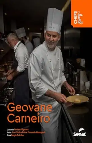 Geovane Carneiro (Chefs Brasileiros) – Geovane Carneiro Geovane Carneiro (Chefs Brasileiros) – Geovane Carneiro