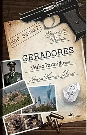 Capa do livro Geradores: Velho Inimigo (Volume 2) - Marcos Vinicius Gomes