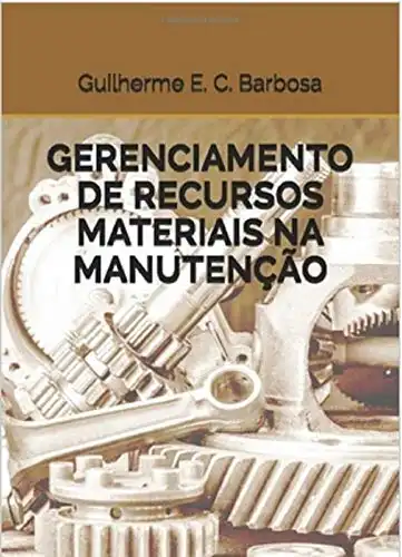 Baixar Gerenciamento de Recursos Materiais na Manutenção pdf, epub, mobi, eBook