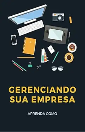 Gerenciando Sua Empresa – Vinicius Zorzi Gerenciando Sua Empresa – Vinicius Zorzi