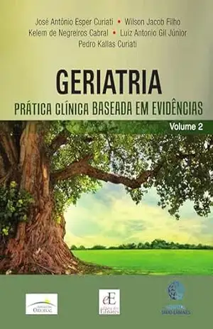 Capa do livro Geriatria – Prática clínica baseada em evidências (Volume 2) - José Antônio Esper Curiati