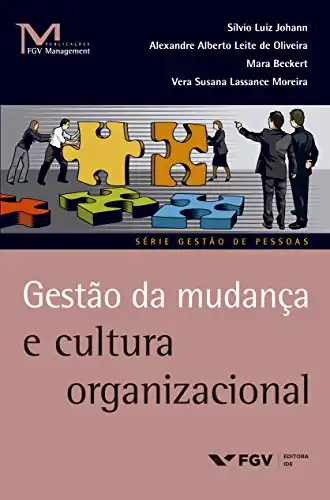 Baixar Gestão da mudança e cultura organizacional (FGV Management) pdf, epub, mobi, eBook