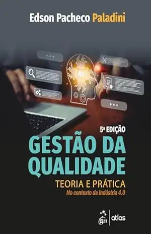 Gestão da Qualidade– Teoria e Prática – Edson Pacheco Paladini Gestão da Qualidade– Teoria e Prática – Edson Pacheco Paladini
