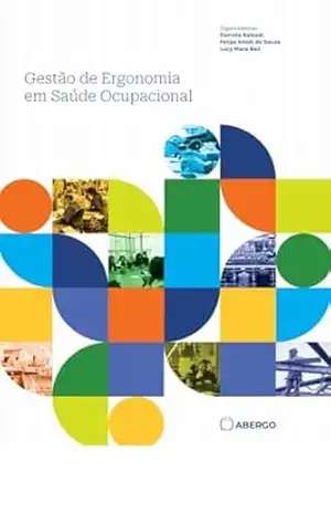 Gestão de Ergonomia em Saúde Ocupacional – Daniela Balsadi Gestão de Ergonomia em Saúde Ocupacional – Daniela Balsadi
