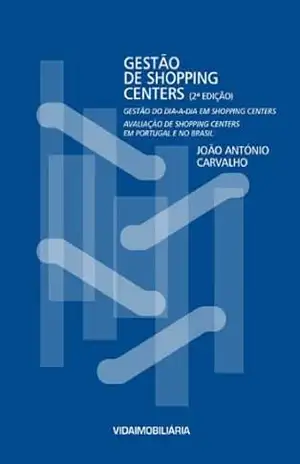 Gestao de Shopping Centers – João António Carvalho