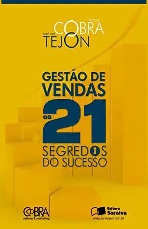 Capa do livro GESTÃO DE VENDAS – - MARCOS HENRIQUE NOGUEIRA COBRA JOSE LUIZ TEJON MEGIDO