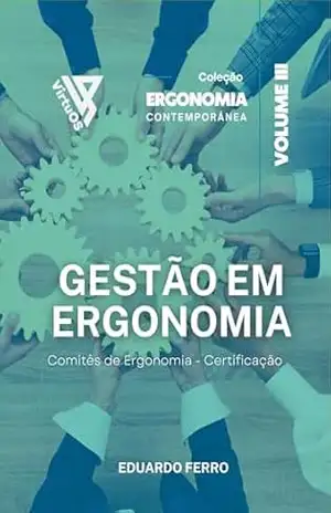 Capa do livro Gestão em Ergonomia (Ergonomia Contemporânea Livro 3) - Eduardo Ferro dos Santos