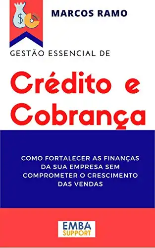 Baixar Gestão Essencial de CRÉDITO e COBRANÇA pdf, epub, mobi, eBook